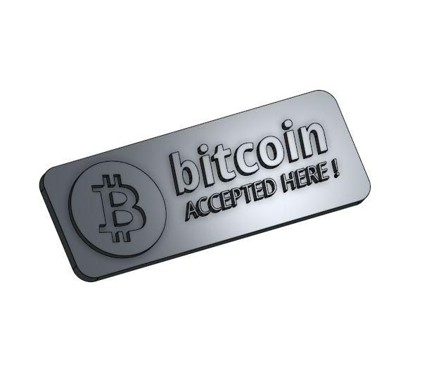 Indication plate Bitcoin accepted!