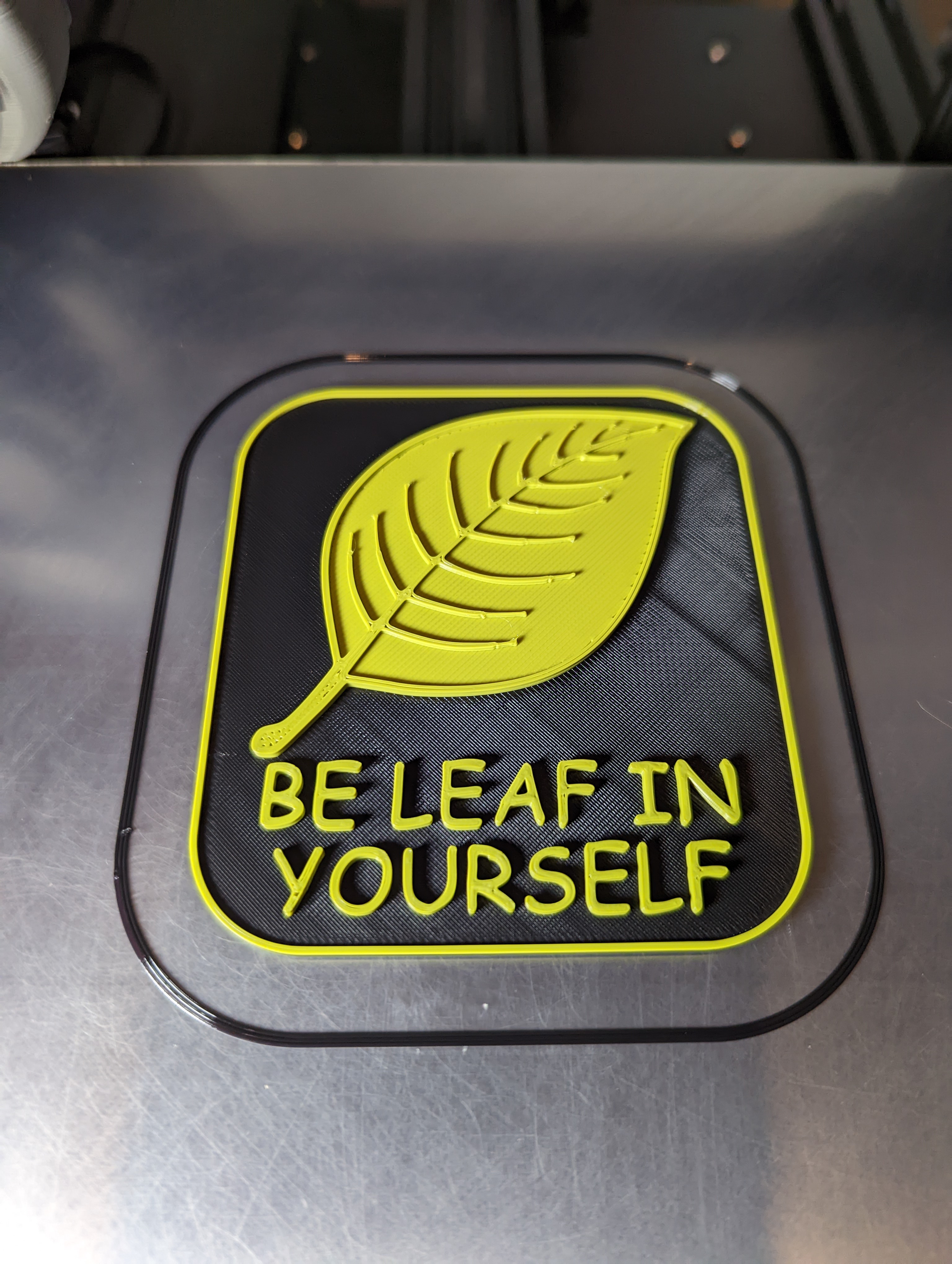 Be Leaf In Yourself Sign