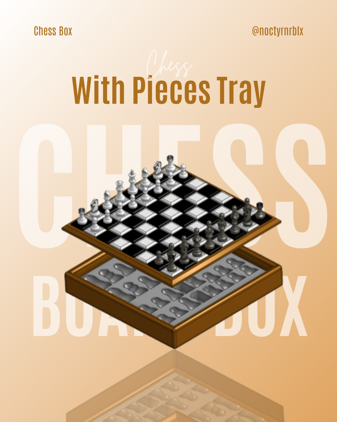 Chess Board Box (With Holder for the pieces)