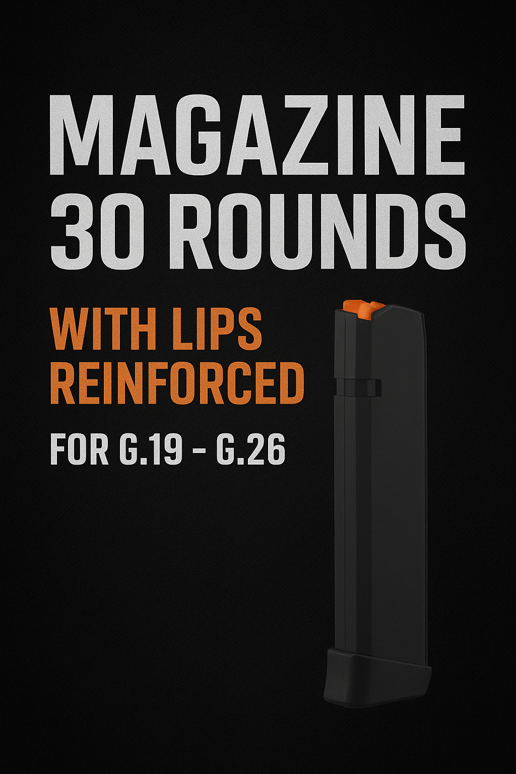Magazine 30 rounds