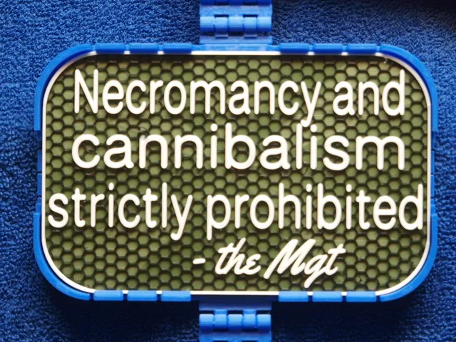 Mgt Sign: Necromancy and cannibalism prohibited