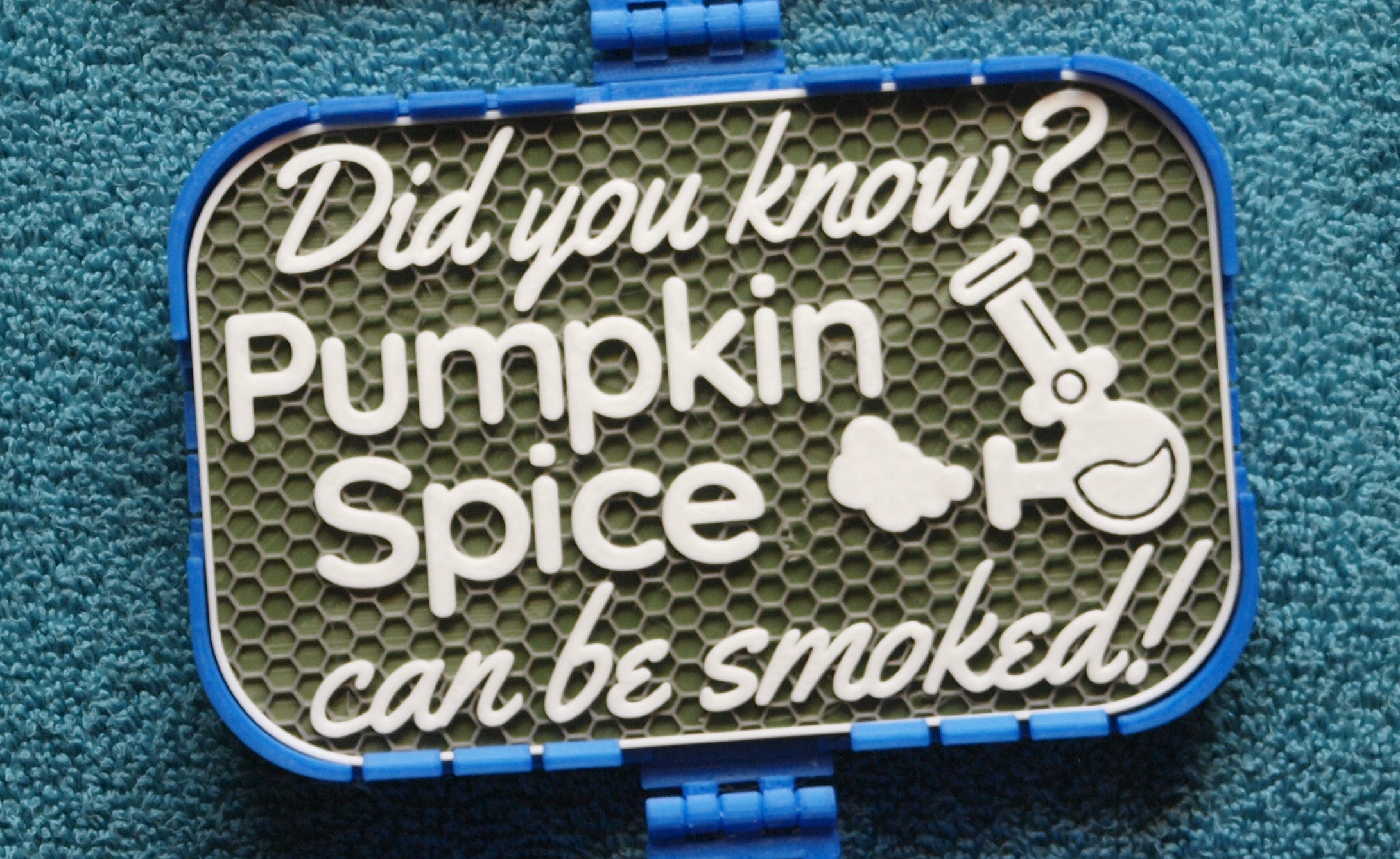 Pumpkin Spice can be smoked sign