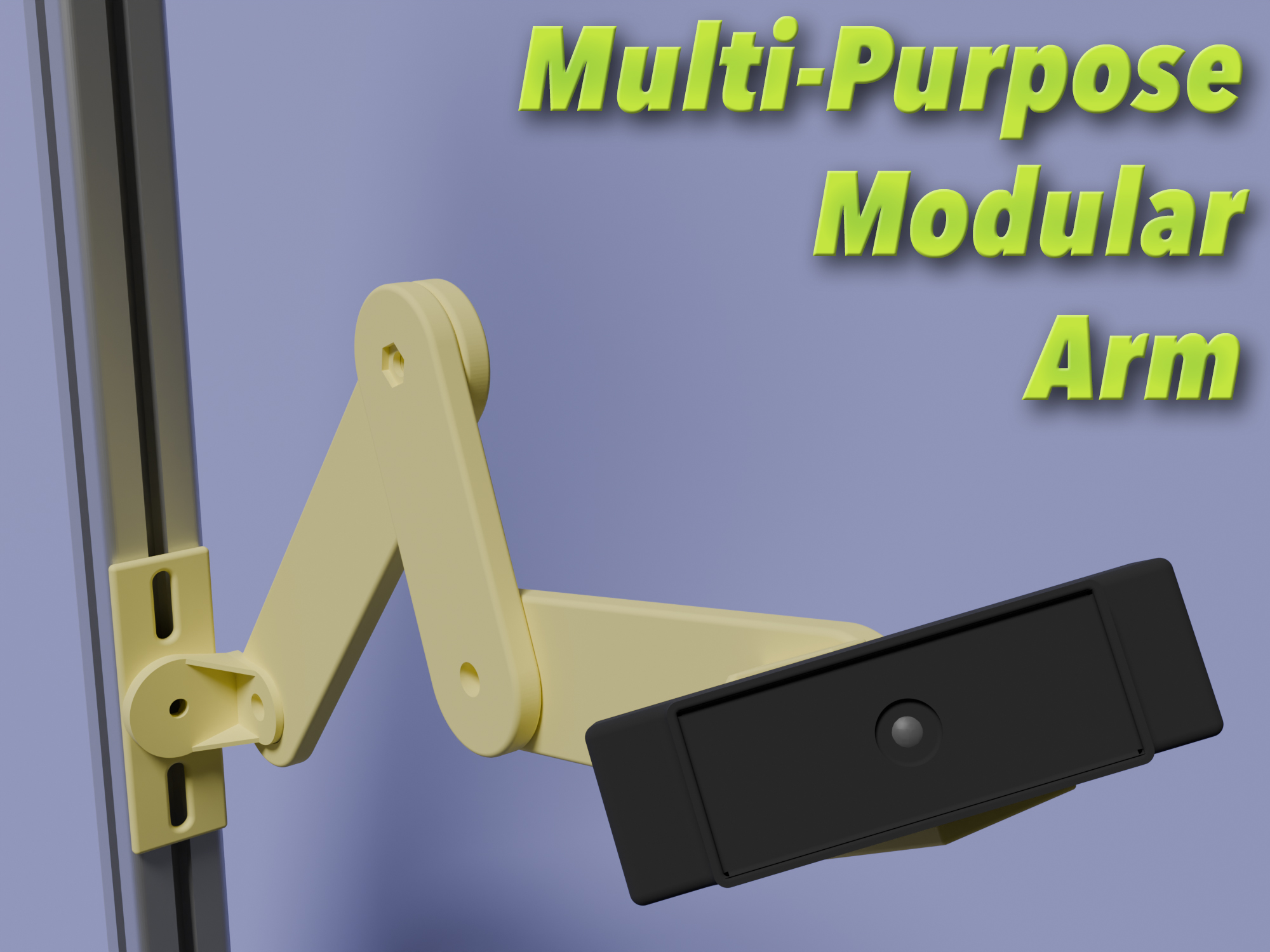 Multi-Purpose Modular Arm