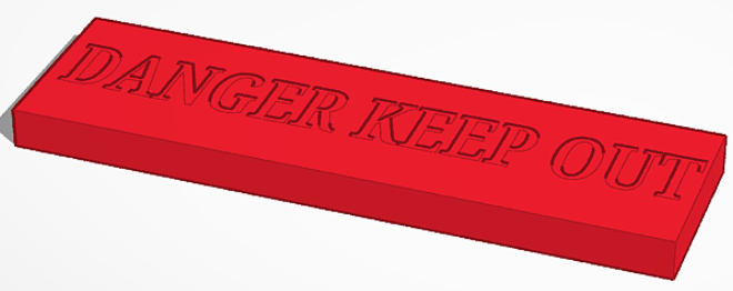 DANGER KEEP OUT sign