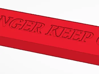 DANGER KEEP OUT sign