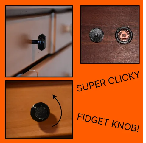 Super Clicky Fidget Knob!