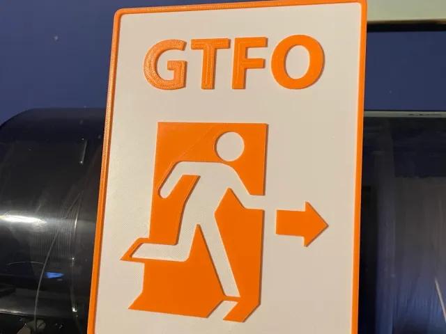Please Leave Sign (GTFO)