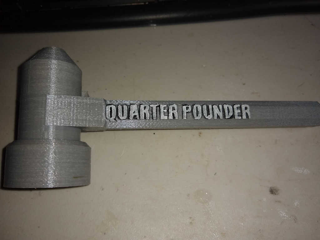 Quarter Pounder - Extra Beefy  (Hammer - Mallet)