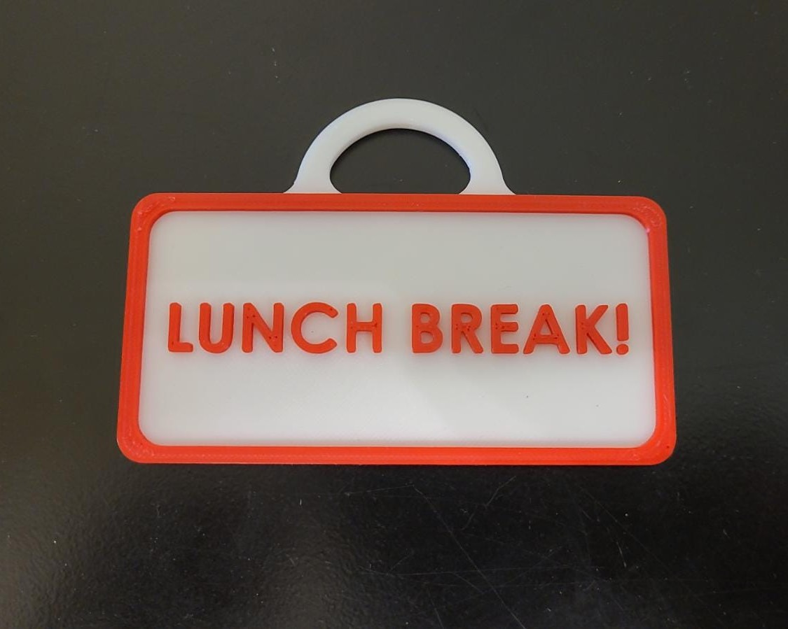 Lunch Break Sign