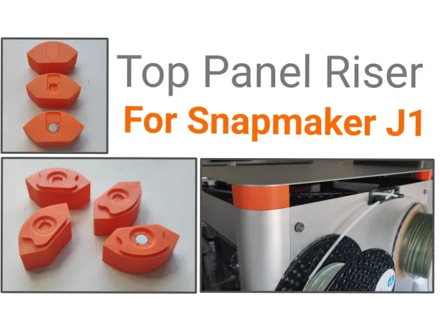 Top Panel Riser - For Snapmaker J1