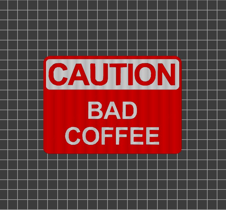 Caution bad coffee wall sign / plaque by Luther Download free STL