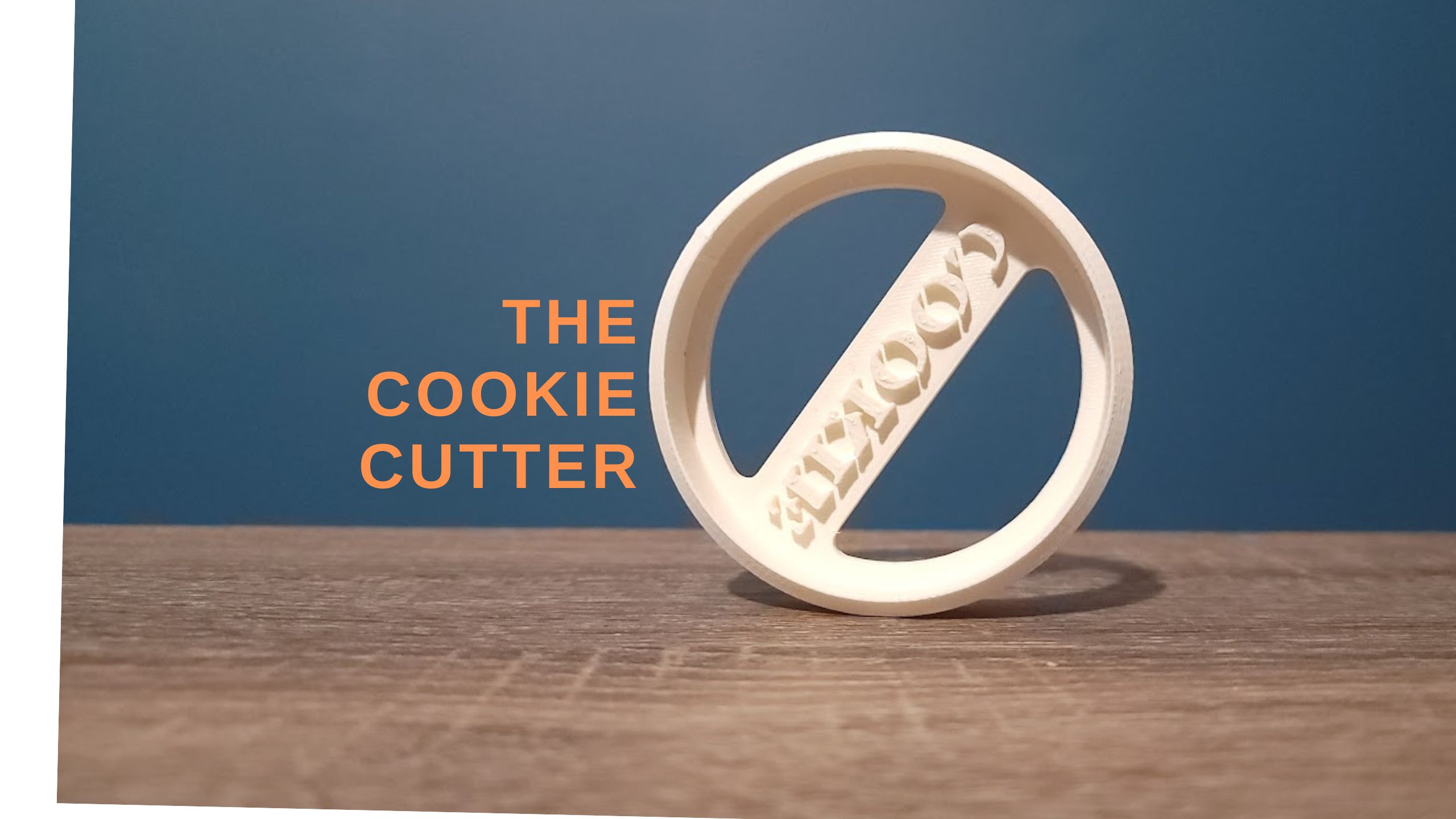 The Cookie Cutter
