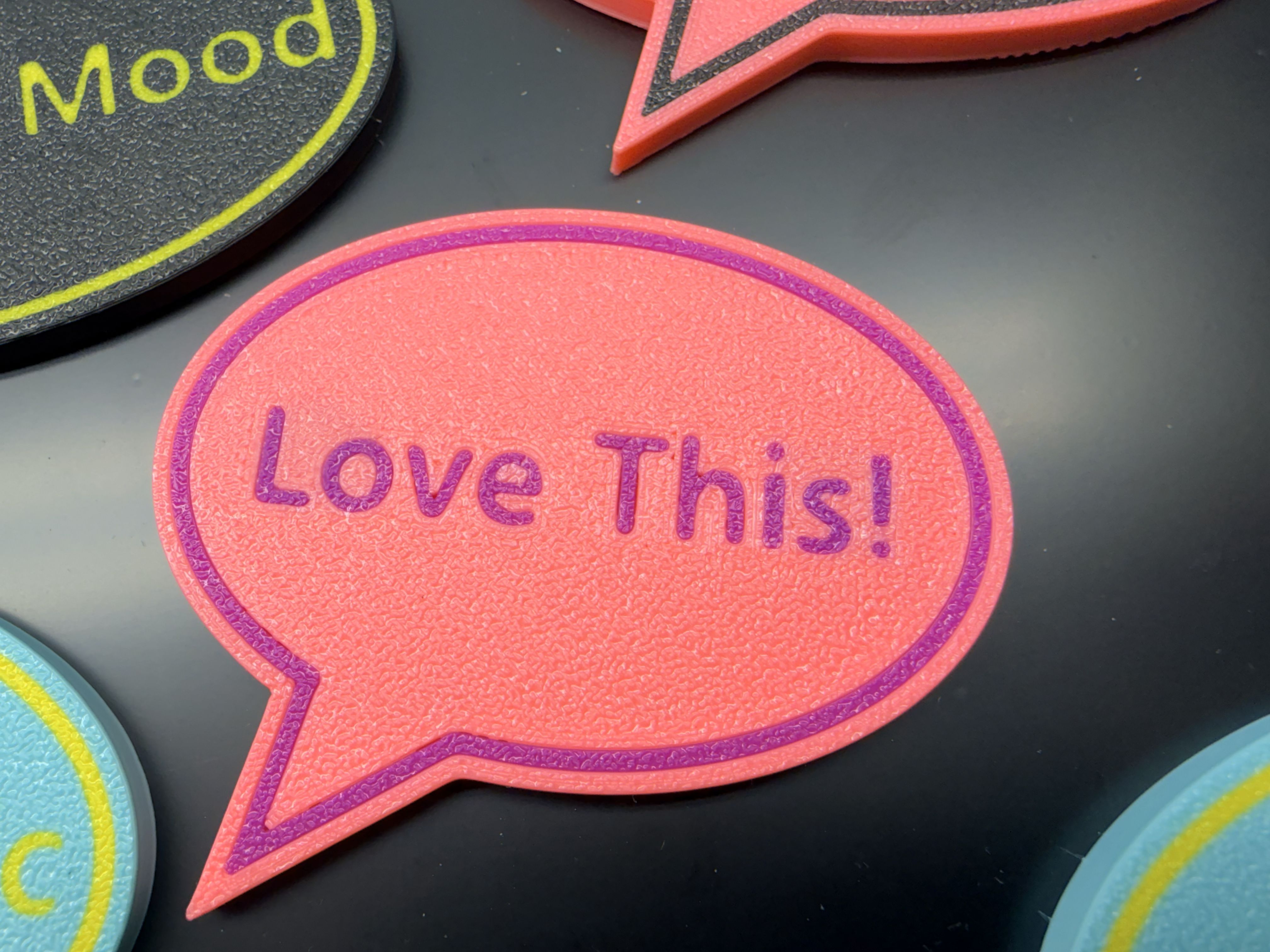 Speech Bubble Magnet - Love This! | R7 Makers
