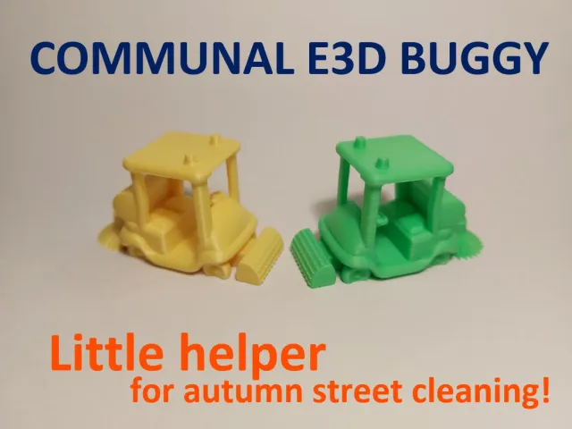 Communal E3D Buggy for Fall cleaning