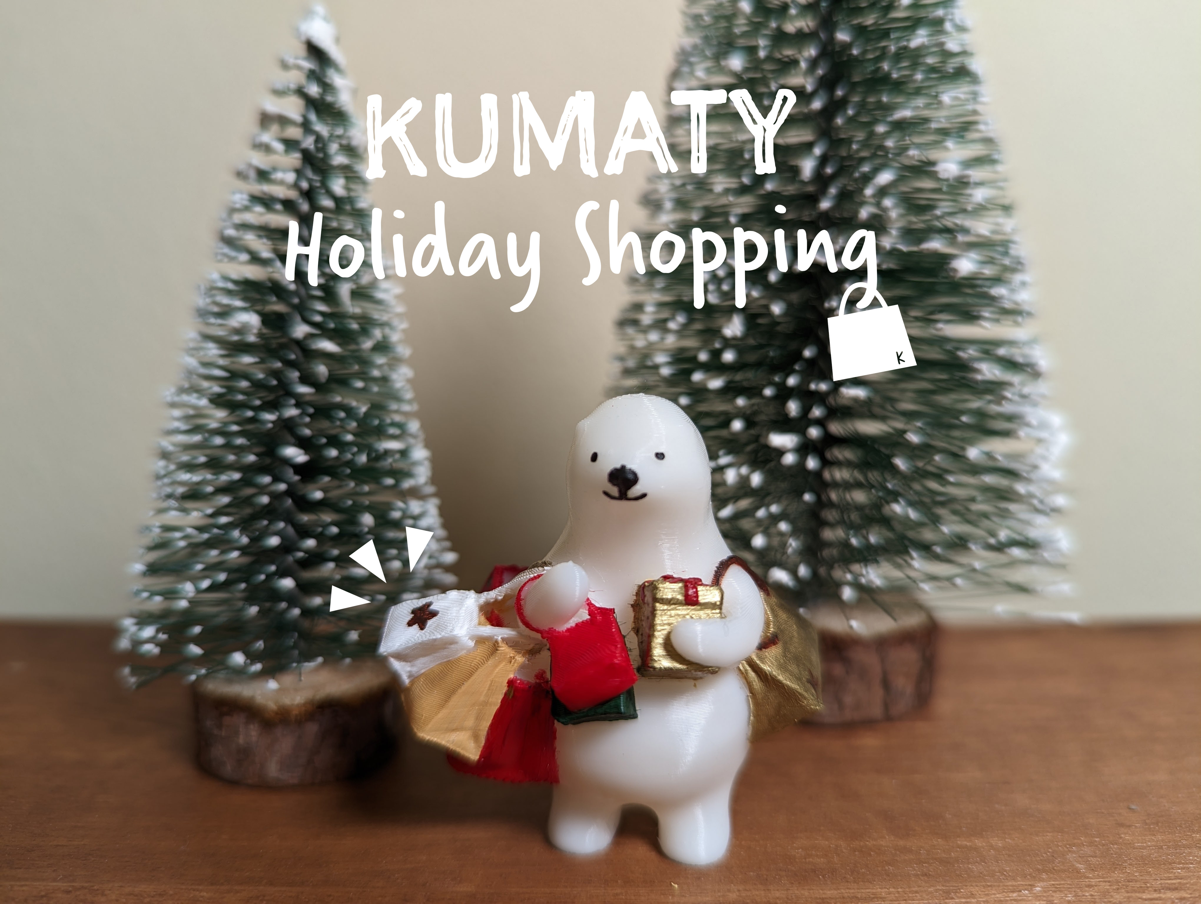 KUMATY : Holiday Shopping