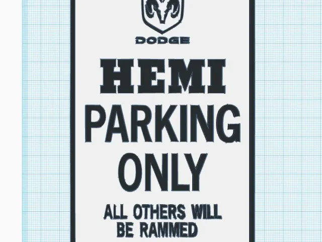 Dodge Hemie parking sign