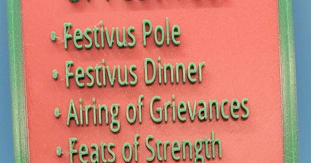 The Tradition Of Festivus Sign By Omaha3dprints Download Free Stl