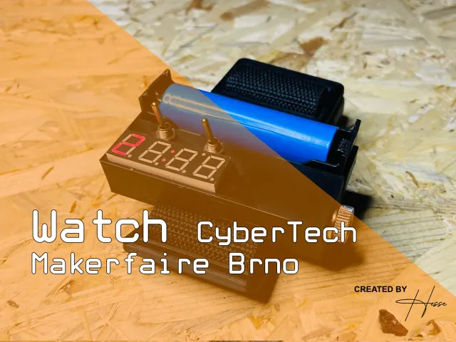Watch CyberTech - Makerfaire Brno