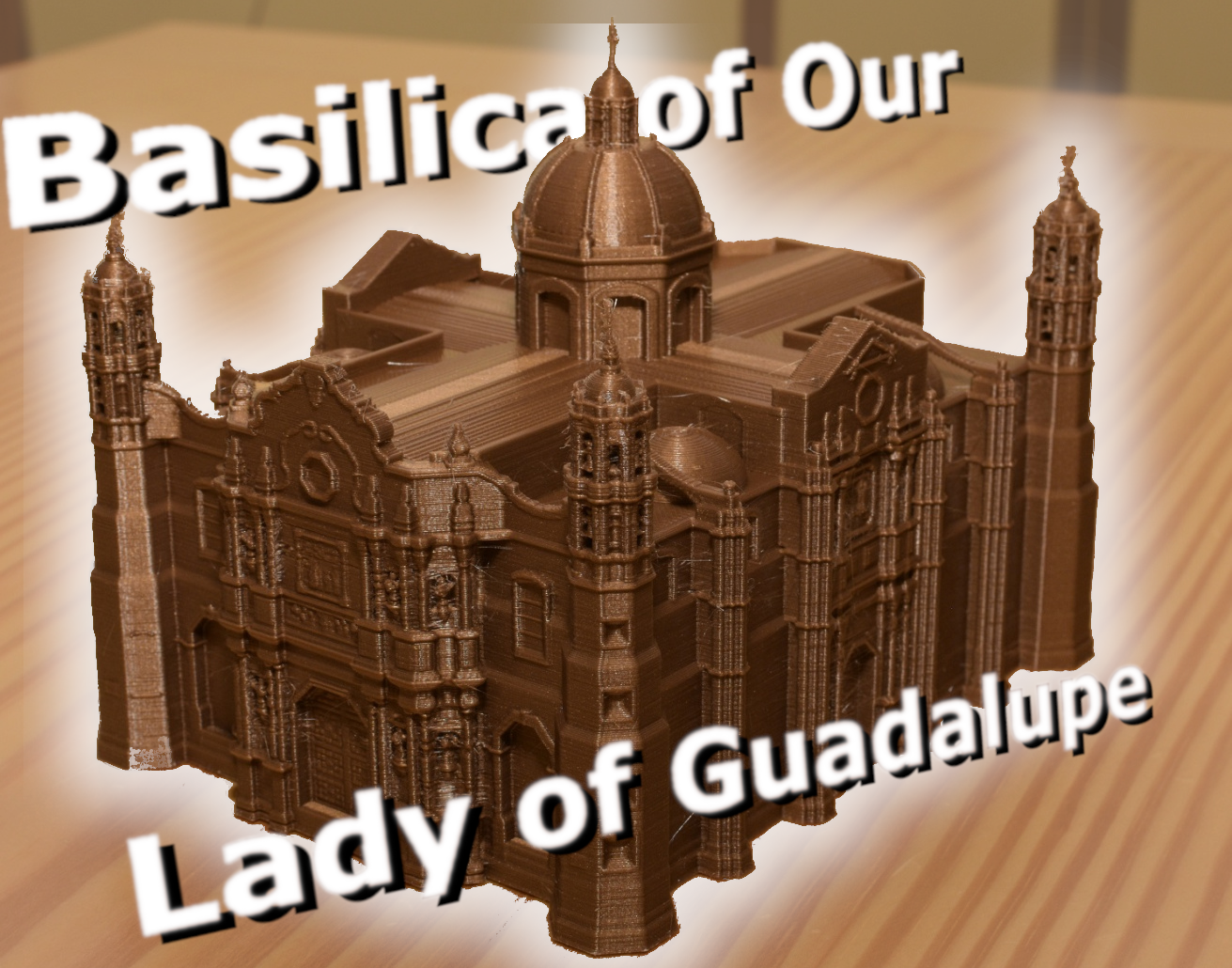 The Basilica of our Lady of Guadalupe