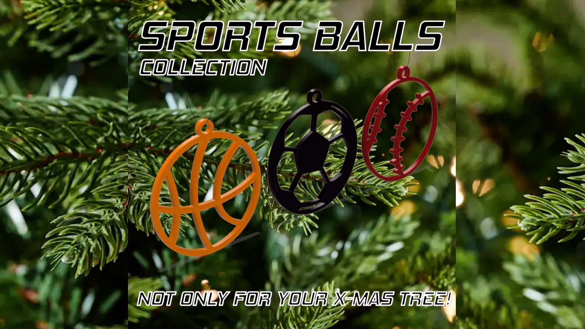 Christmas balls/decorations - SPORTS BALLS Collection (Soccer/Football, Basketball, Baseball)
