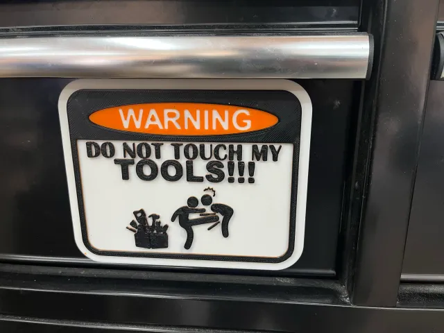 Don't Touch My Tools