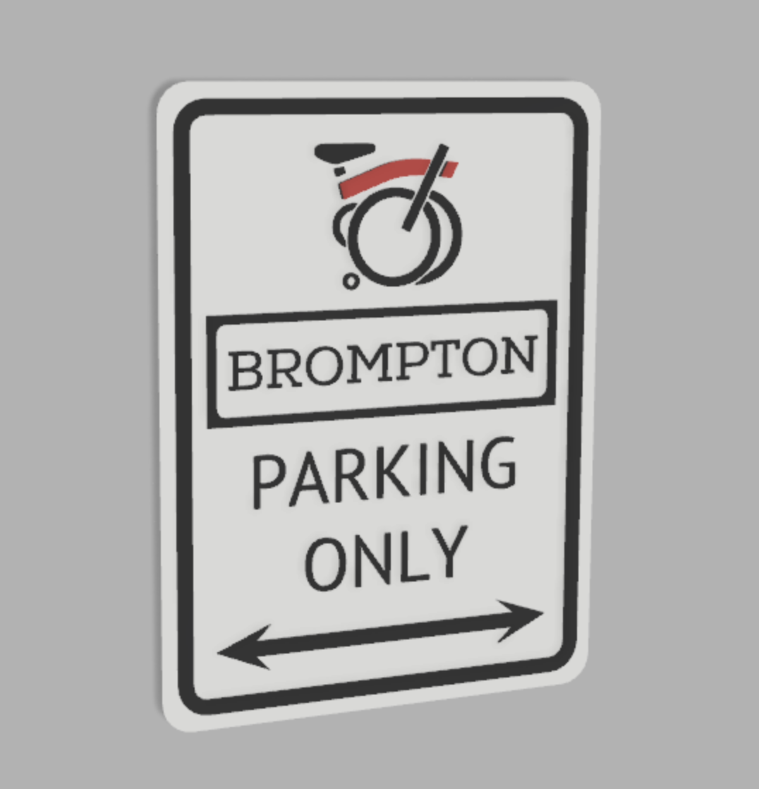 Brompton Parking Only Sign - Customisable Frame Colour