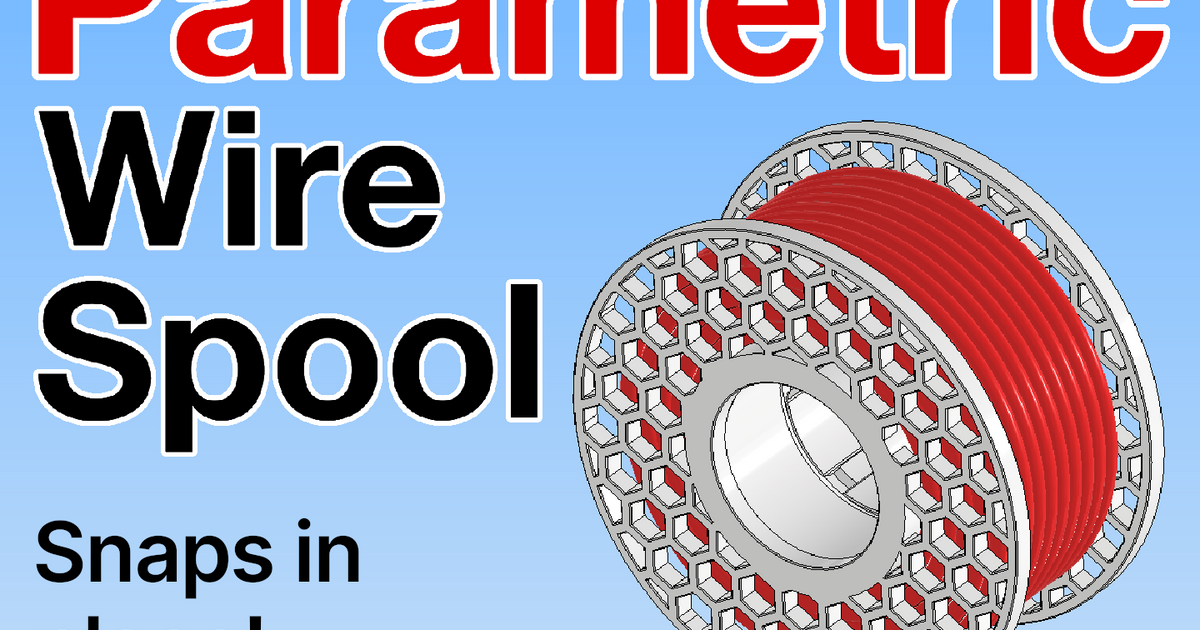 Parametric Wire Spools By TheBengineer Download Free STL Model parametric-wire-spools-by-thebengineer-download-free-stl-model