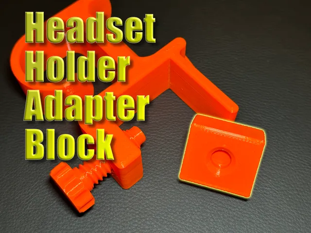 Headset Holder Adapter Block