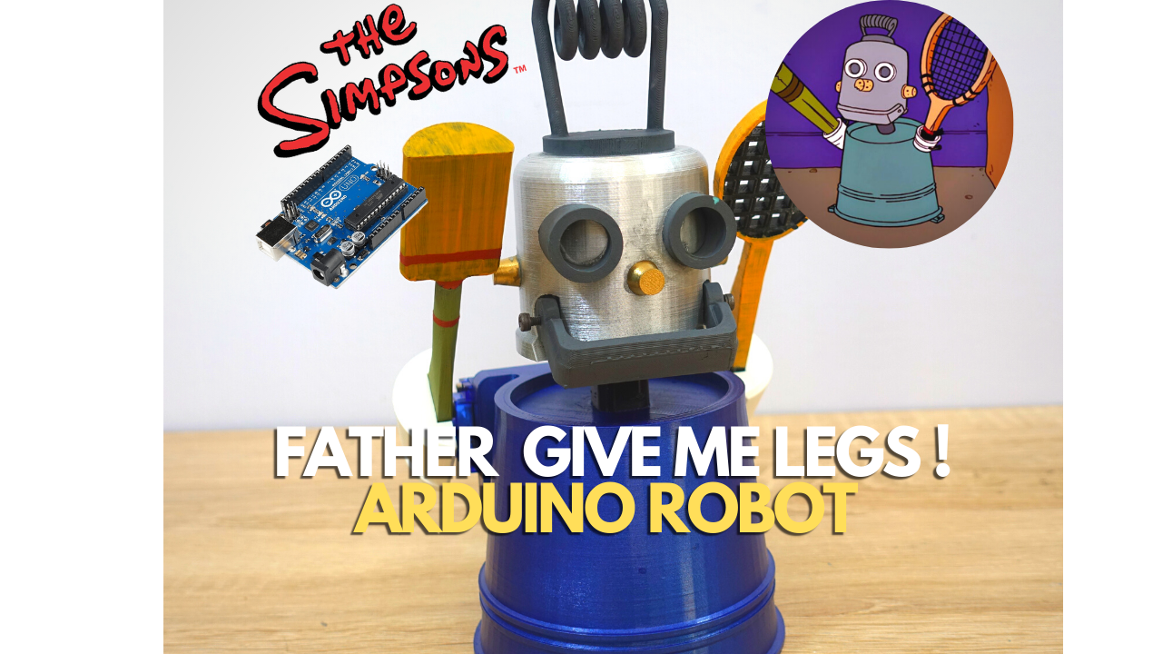 Father give me legs "Robot" | Arduino Controlled