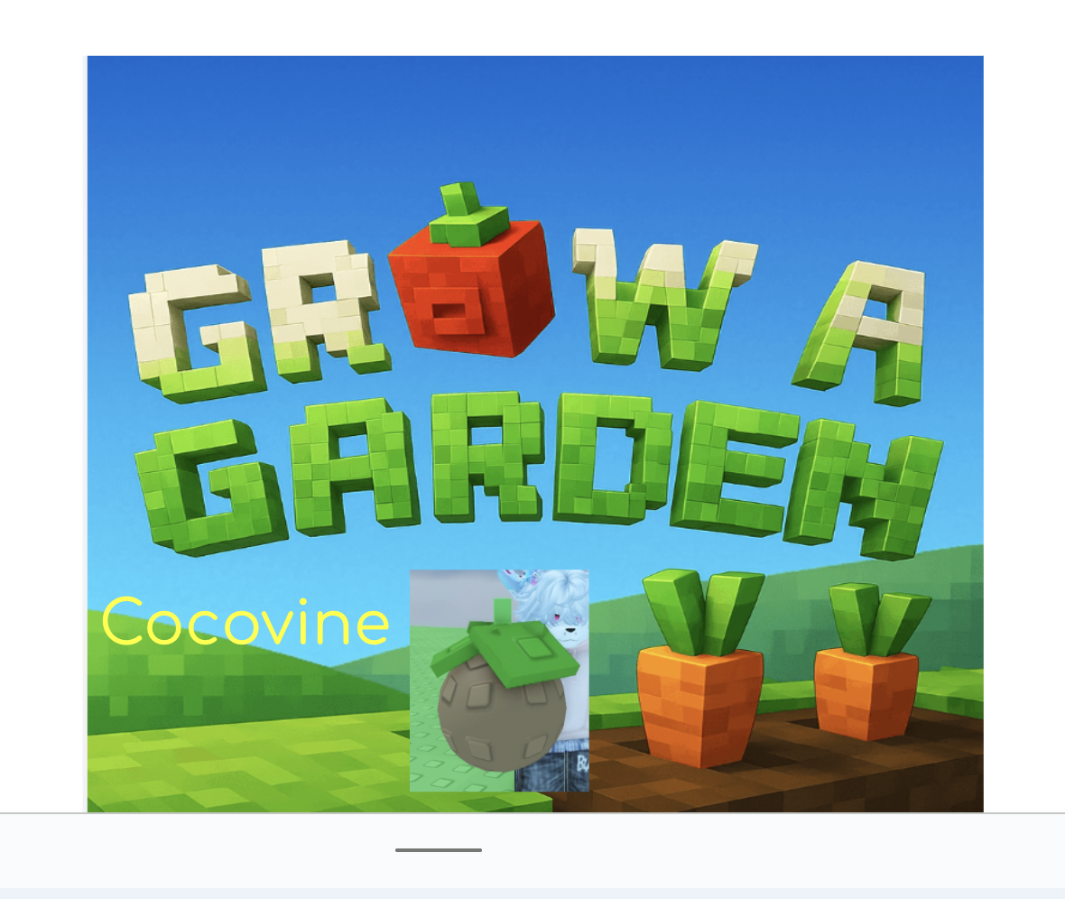 Grow a Garden Cocovine