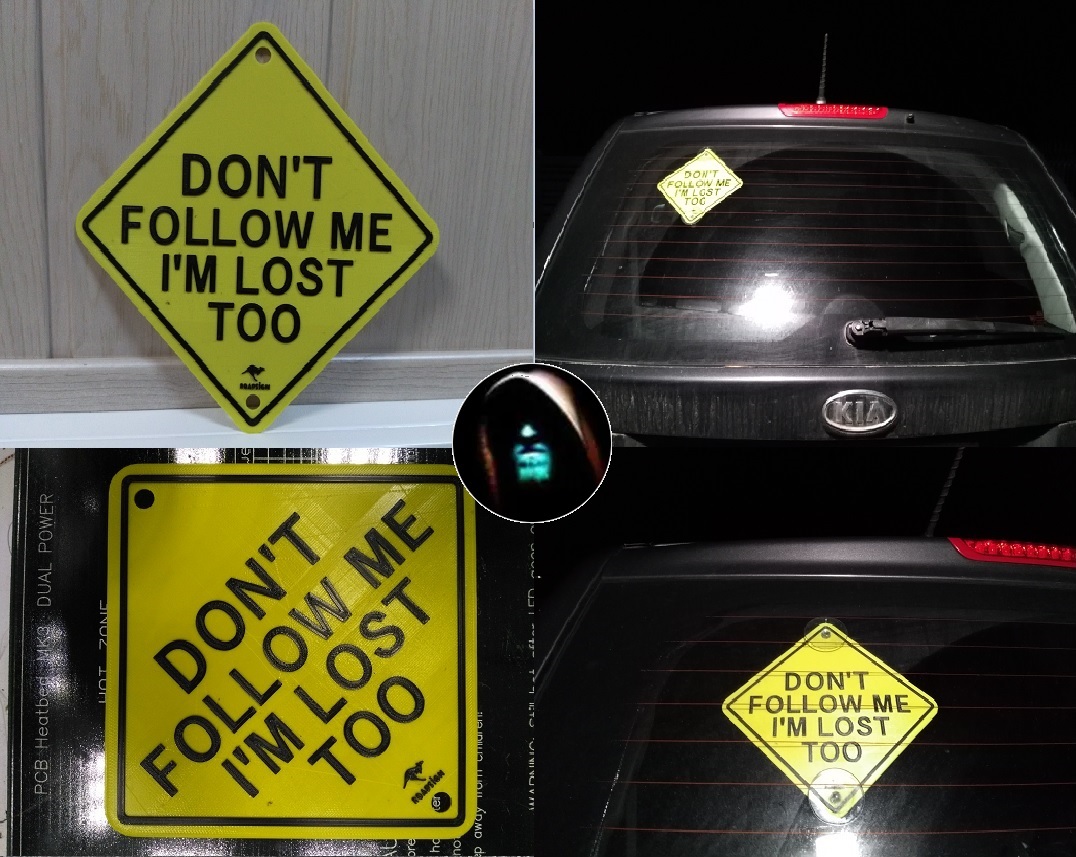 Don't follow me (funny gadget for the rear window)