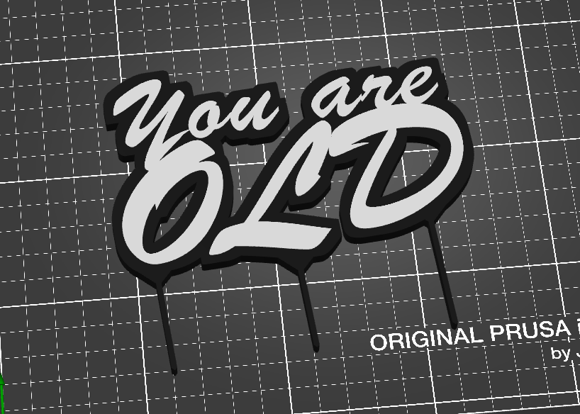 You are OLD - Cake topper