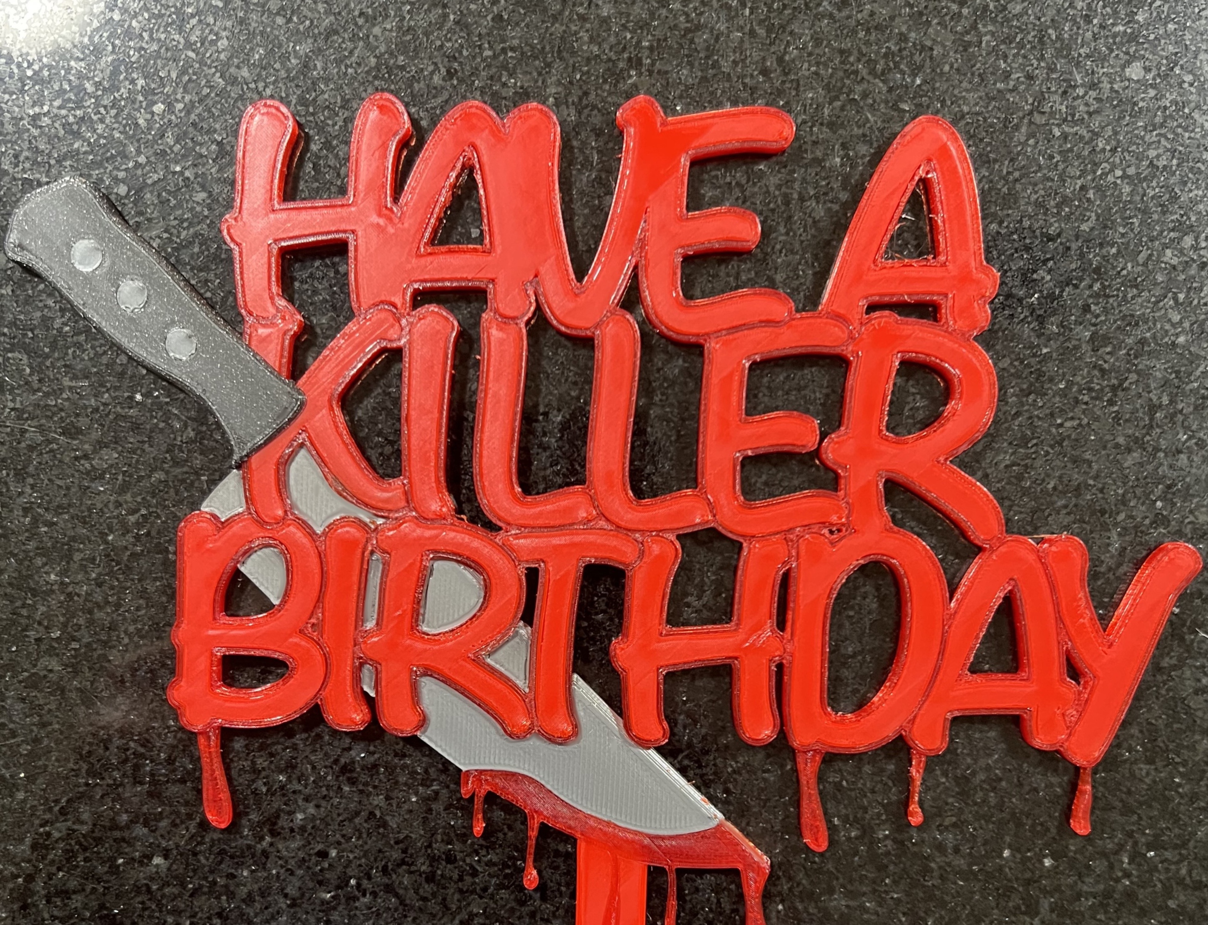 Have a killer birthday