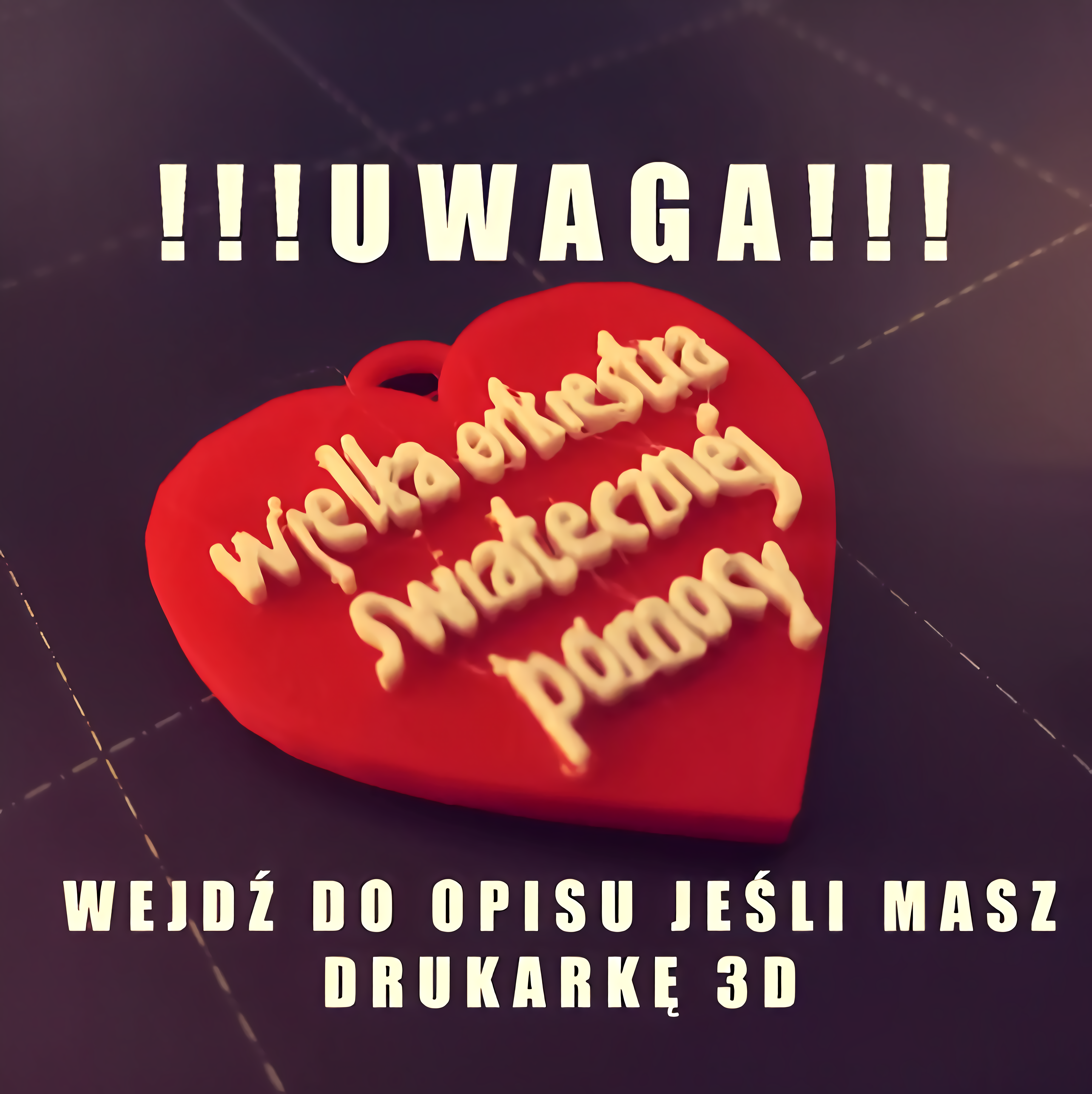 Serduszko WOŚP/ Great Orchestra of Christmas Charity Logo #3DrukdlaWOŚP
