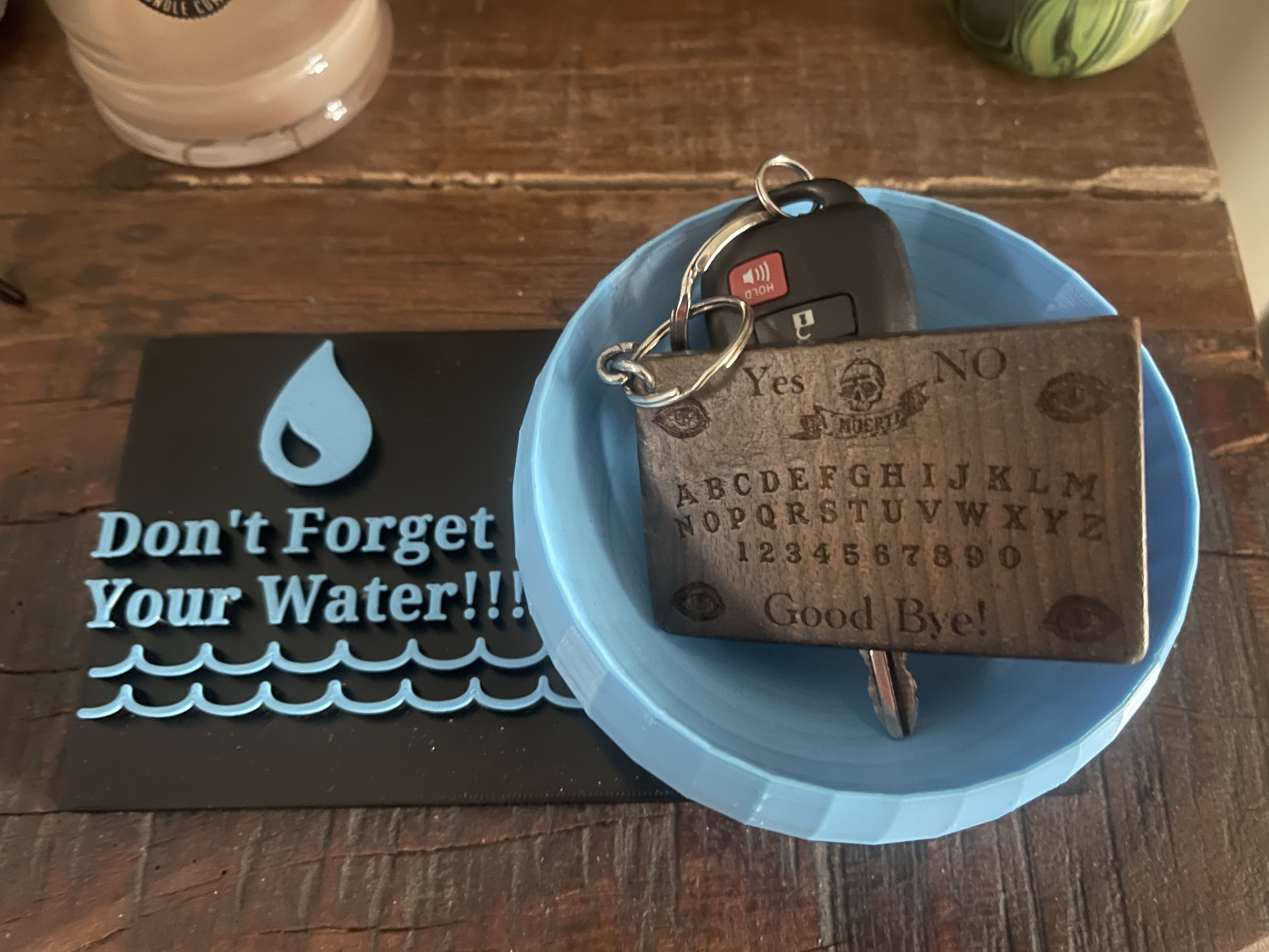 dont forget your  water key trey