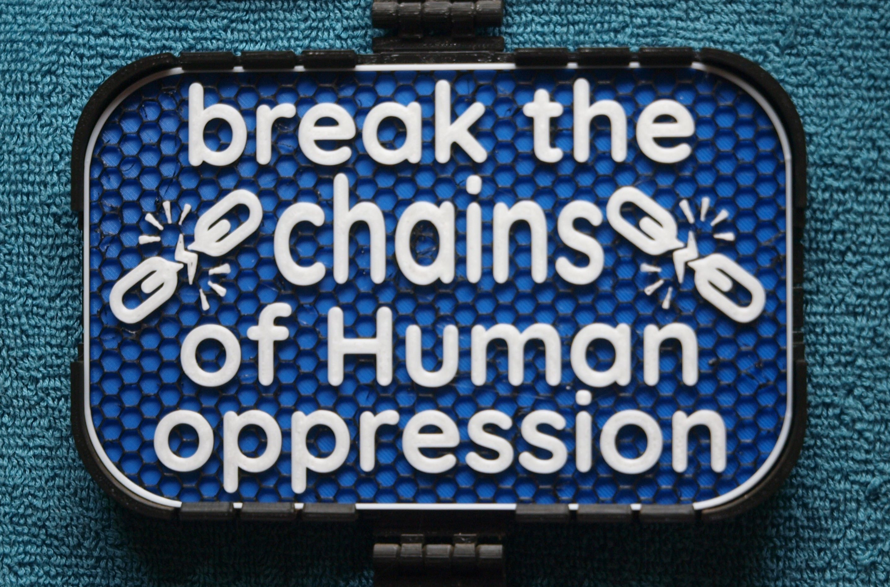 Break the Chains sign