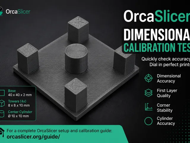 OrcaSlicer Dimensional Calibration Test