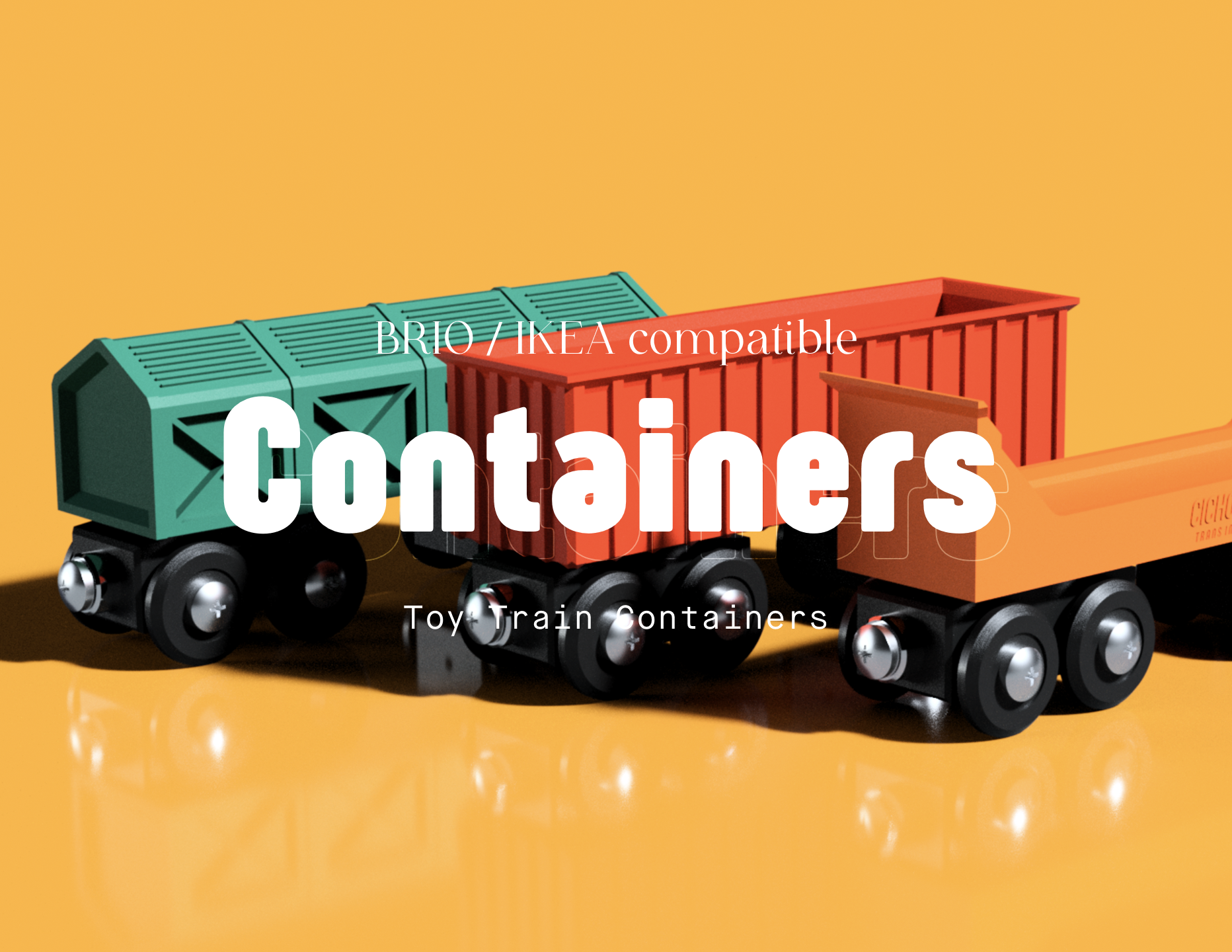 Toy Train IKEA / Brio compatible containers
