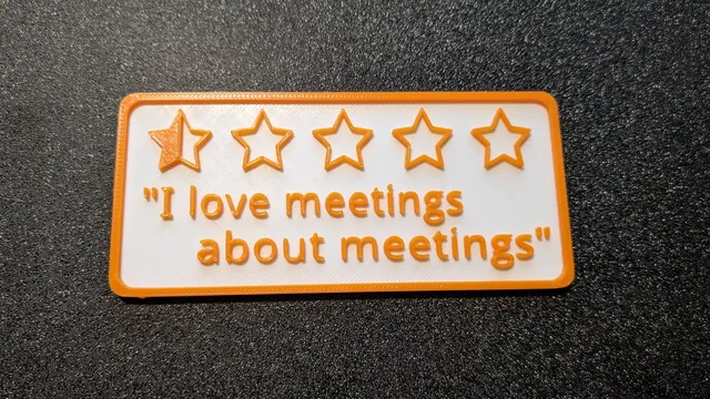 I love meetings sign