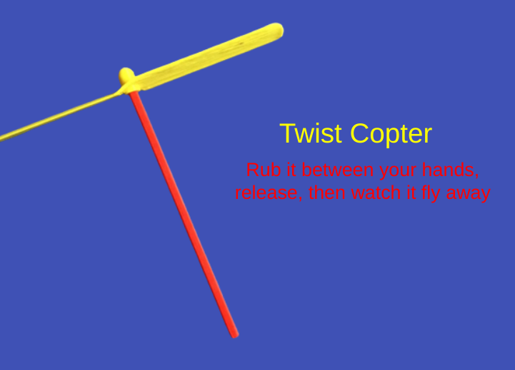 Original Twist Copter