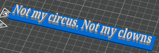Office Wisdom. Not my circus