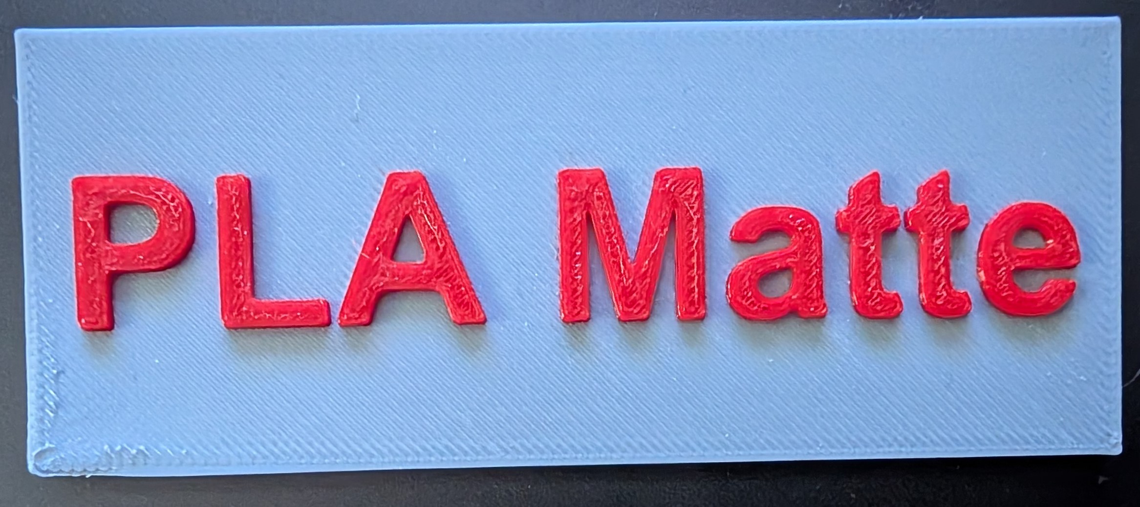 Matte PLA filament sign