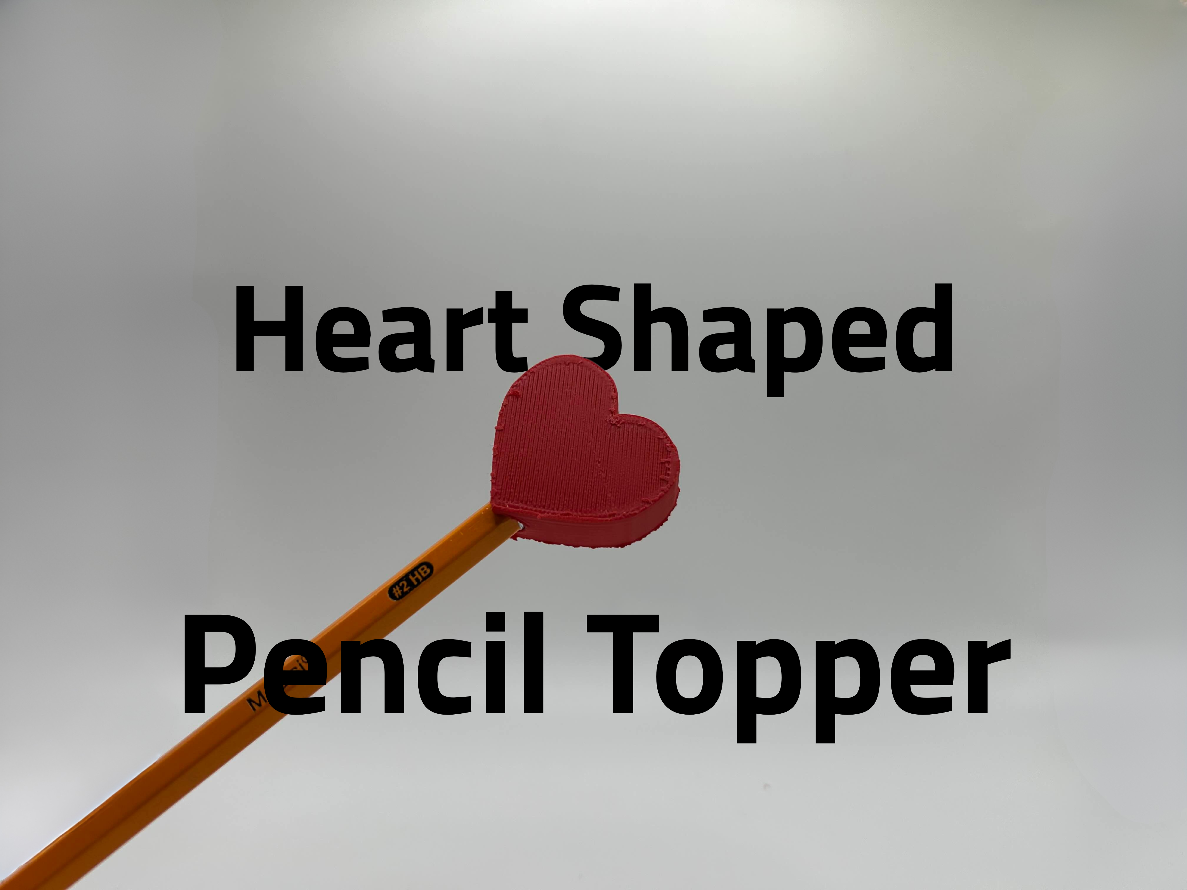 Heart Shaped Pencil Topper