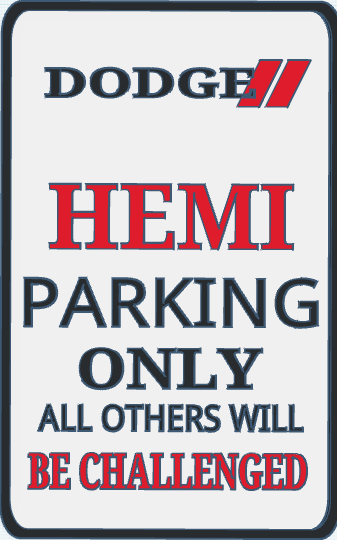 Dodge Challenger Parking Sign