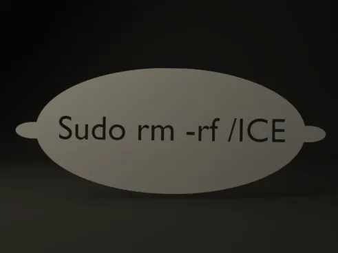 Sudo rm -rf / ICE Stencil