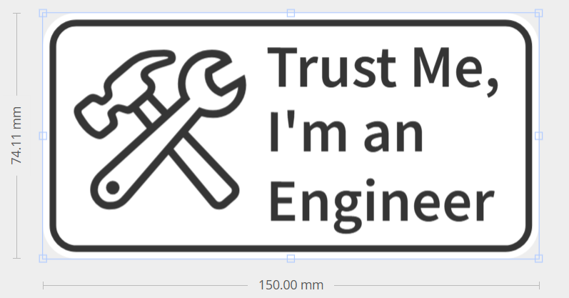 Trust Me, I'm an Engineer