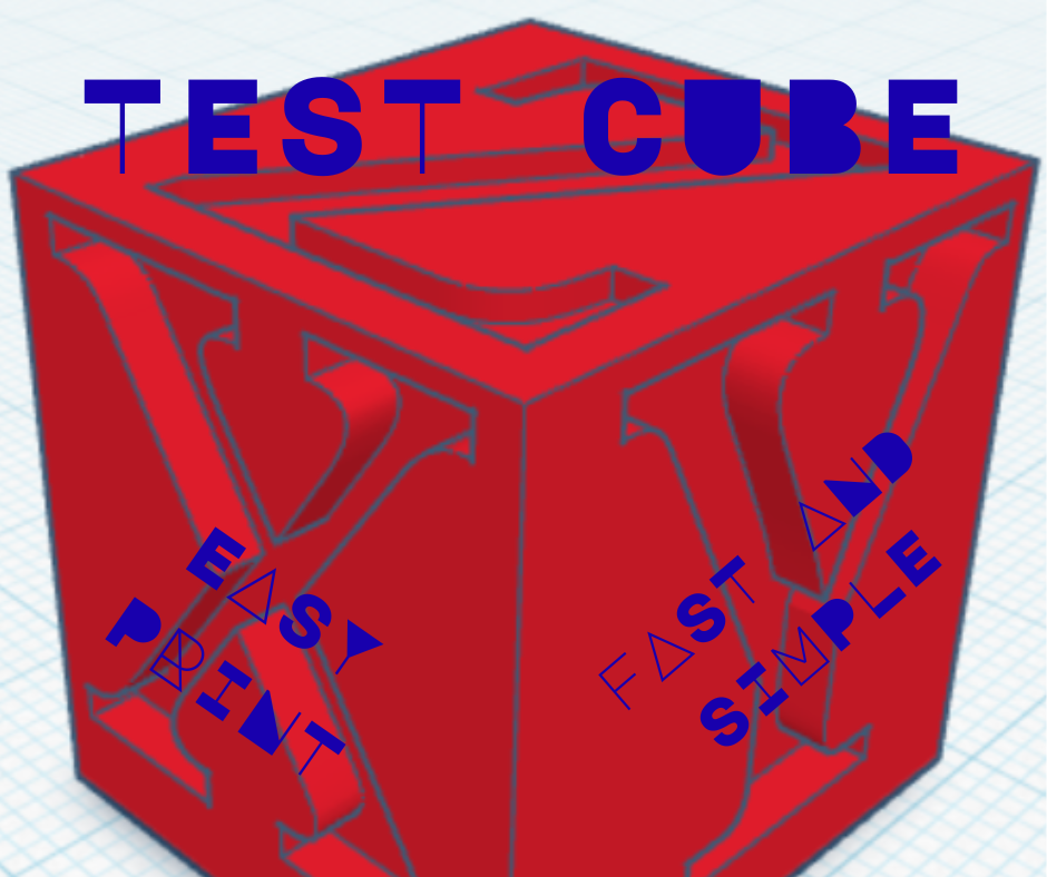 Calibration test cube- fast print
