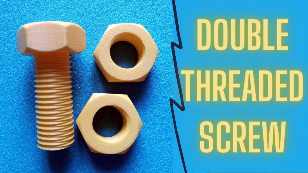 Double Threaded Screw