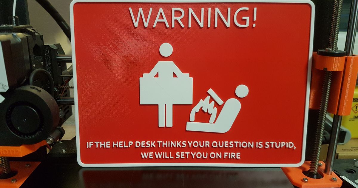 Help desk meme sign by Moragor Download free STL model