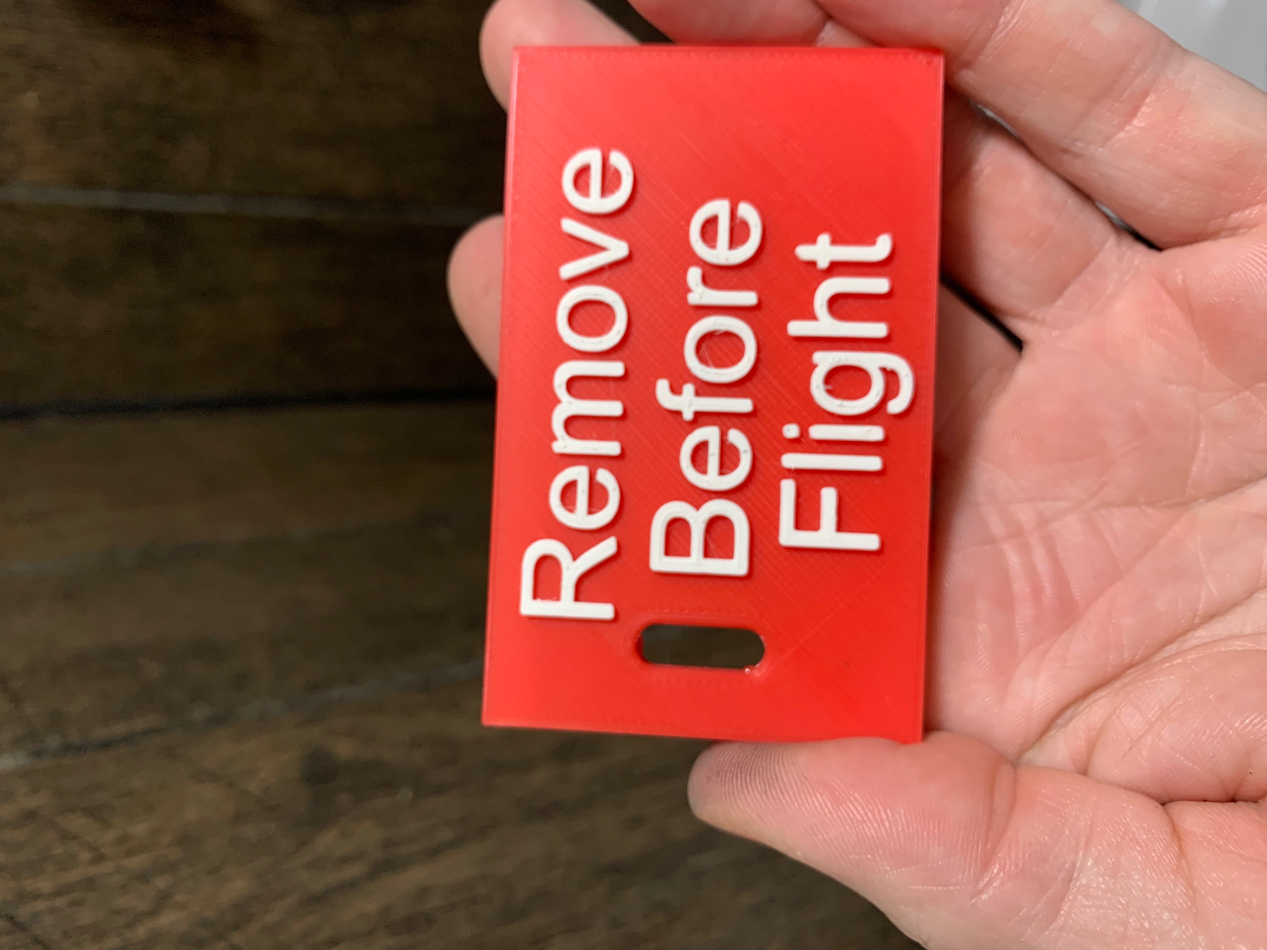 Miniatura 2 do modelo 3D Remove before flight tag.